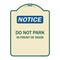 Signmission Do Not Park in Front of Door Heavy-Gauge Aluminum Architectural Sign, 24" x 18", TG-1824-24146 A-DES-TG-1824-24146 - alternate 1